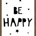 Rámované obrazy - BE HAPPY